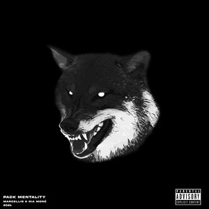 Pack Mentality (Explicit)