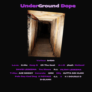 Underground Dope (Explicit)