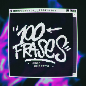 100 Frases (Explicit)