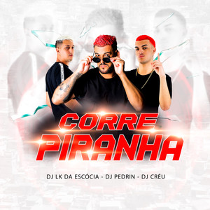 Corre Piranha (Explicit)