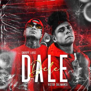 DELE DALE (Explicit)