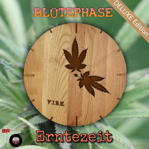 Erntezeit - Blütephase Deluxe (Explicit)