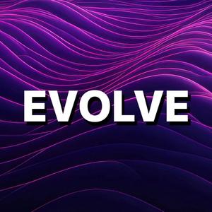 Evolve