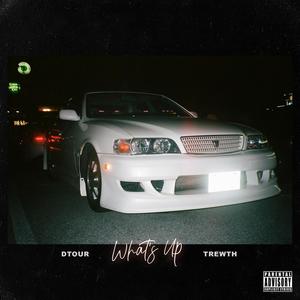 What's Up (Explicit)