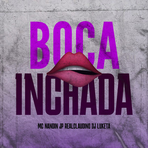 BOCA INCHADA (Explicit)