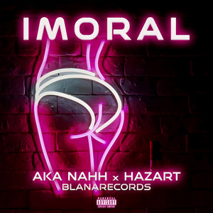 Imoral (Explicit)