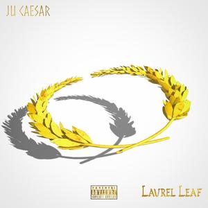 Laurel Leaf (Explicit)