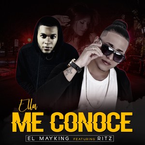 Ella Me Conoce (Explicit)