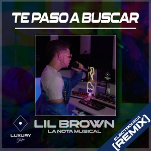 Te Paso a buscar (Dj Nanox Remix Electrotrap Pop)