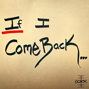 If I Come Back (Explicit)