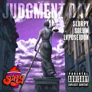 Judgment Day (feat. S0LUM & LVPOSEIDON) [Explicit]