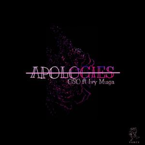 Apologies (feat. Ivy Muga) [Explicit]