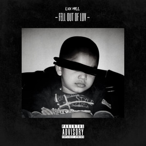 Fell Out Of Luv (Explicit)