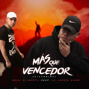 Mas Que Vencedor(feat. La Cuarta Tribu)