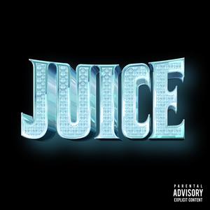 JUICE (Explicit)
