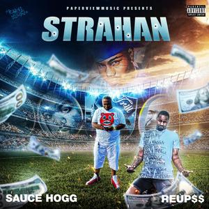 Strahan (feat. Reup$$) [Explicit]