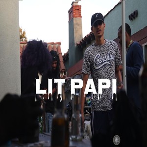 Lit Papi (Explicit)