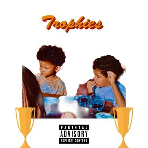Trophies (feat. BabyJC) (Explicit)