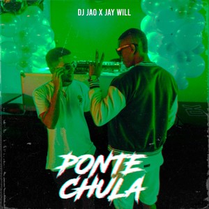 Ponte Chula (Explicit)