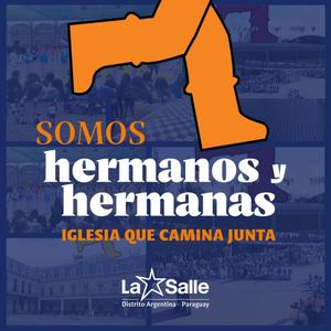 Somos hermanos y hermanas, Iglesia que camina junta