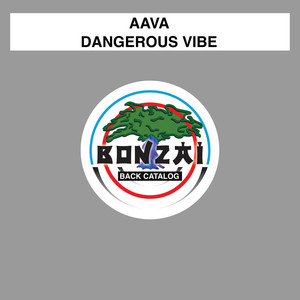 Dangerous Vibe