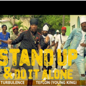 Stand Up & Do It Alone (feat. Turbulence & Yard A Love)