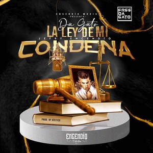 La Ley de Mi Condena