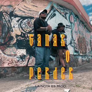 Ganar o Perder (feat. Roy MC & Zela Valenz) [Explicit]