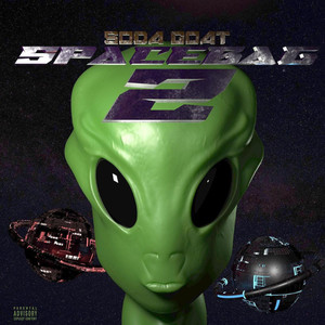 Spacebag 2 (Explicit)