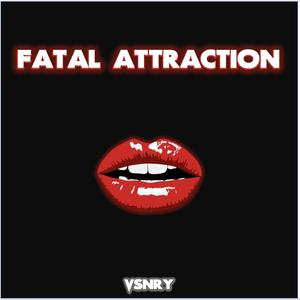 Fatal Attraction (feat. Syx Rvsh) (Explicit)
