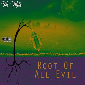 Root of All Evil