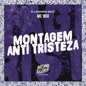 Montagem Anti Tristeza (Explicit)