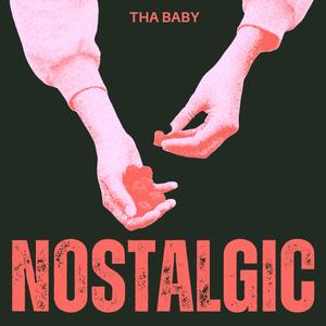 Nostalgic (Explicit)
