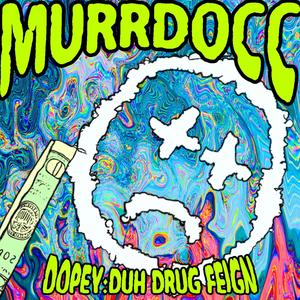 Dopey: Duh Drug Feign (Explicit)