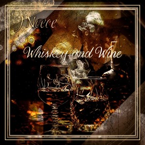Whiskey and Wine