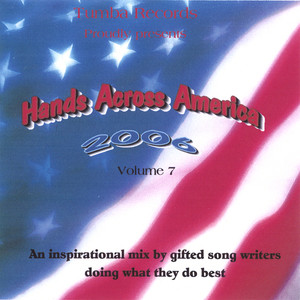 Hands Across America 2006 Vol. 7