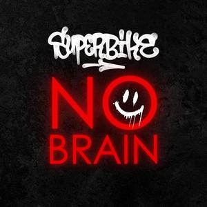 No Brain (Explicit)