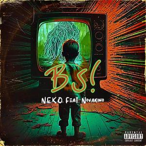 BS! (feat. Novakino) (Explicit)