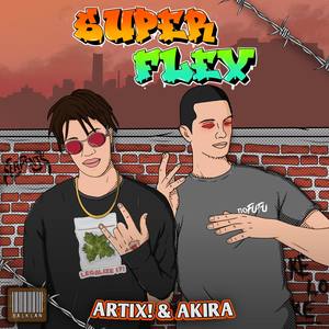 SUPER FLEX (Explicit)