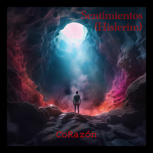 Sentimientos (Hislerim)