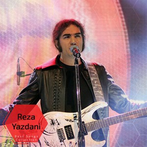 Reza Yazdani - Best Songs Collection