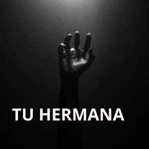 Tu Hermana (Explicit)