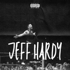 Jeff Hardy (Explicit)