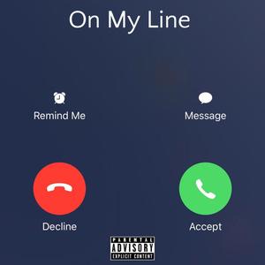 On My Line (Explicit)