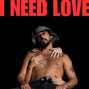 I NEED LOVE (feat. Boko) (Explicit)
