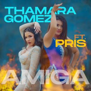 Amiga (feat. Thamara Gómez)