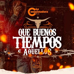 Que buenos tiempos aquellos