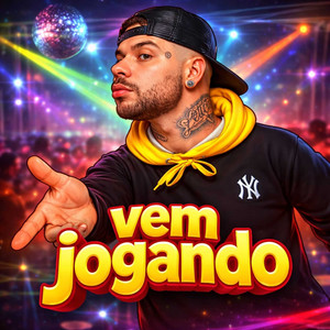 VEM JOGANDO (Explicit)