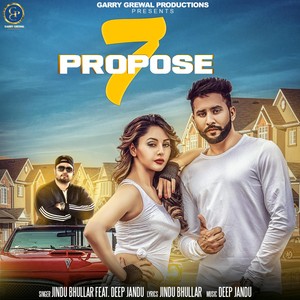 7 Propose