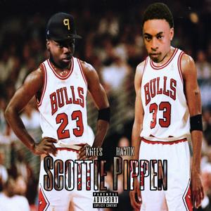SCOTTIE PIPPEN (feat. Khees) (Explicit)